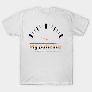 Ma patience maintemant T-Shirt